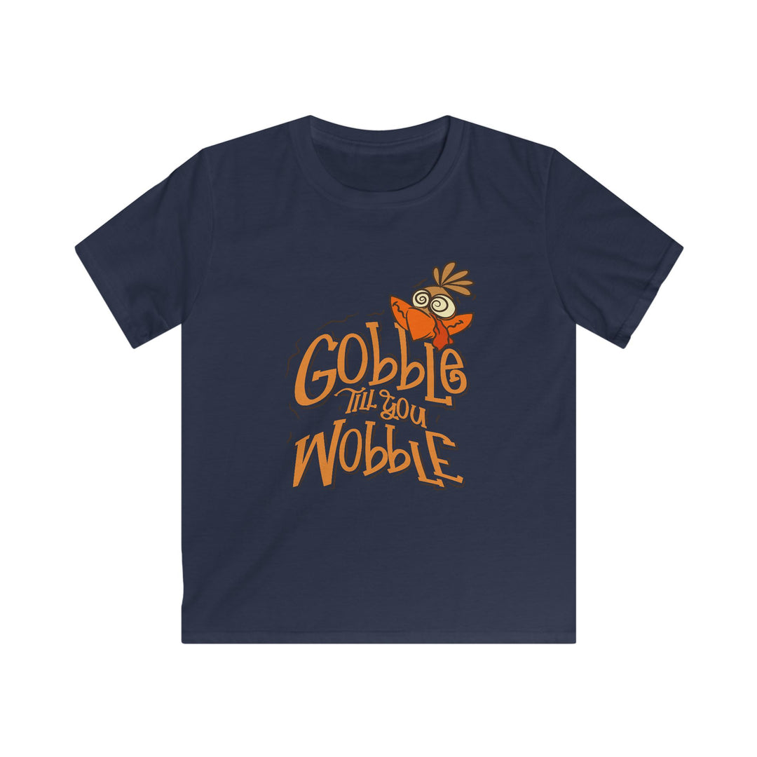 Gobble Till You Wobble - Kids Softstyle Tee