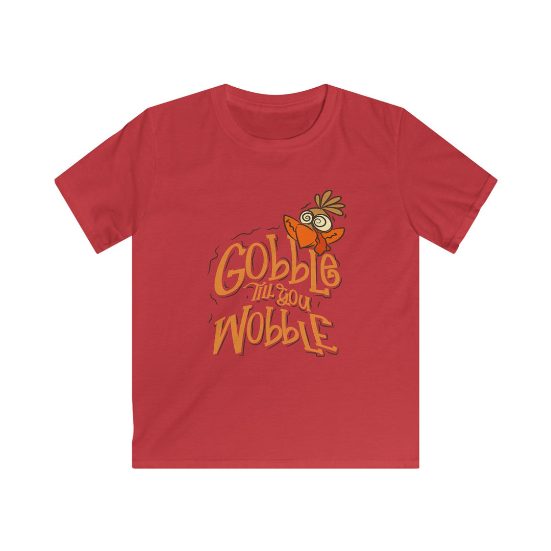 Gobble Till You Wobble - Kids Softstyle Tee