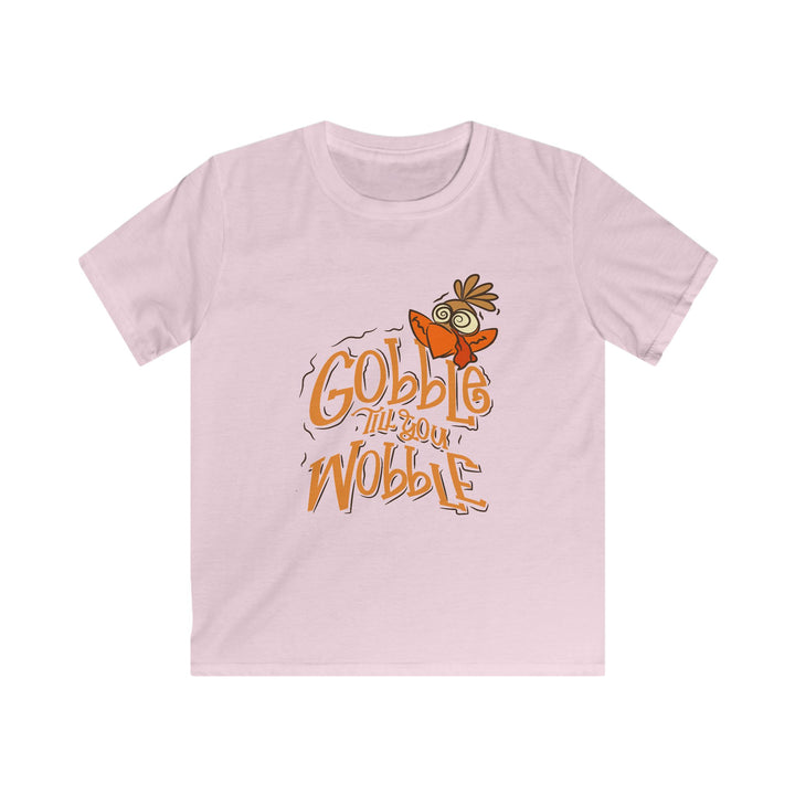 Gobble Till You Wobble - Kids Softstyle Tee