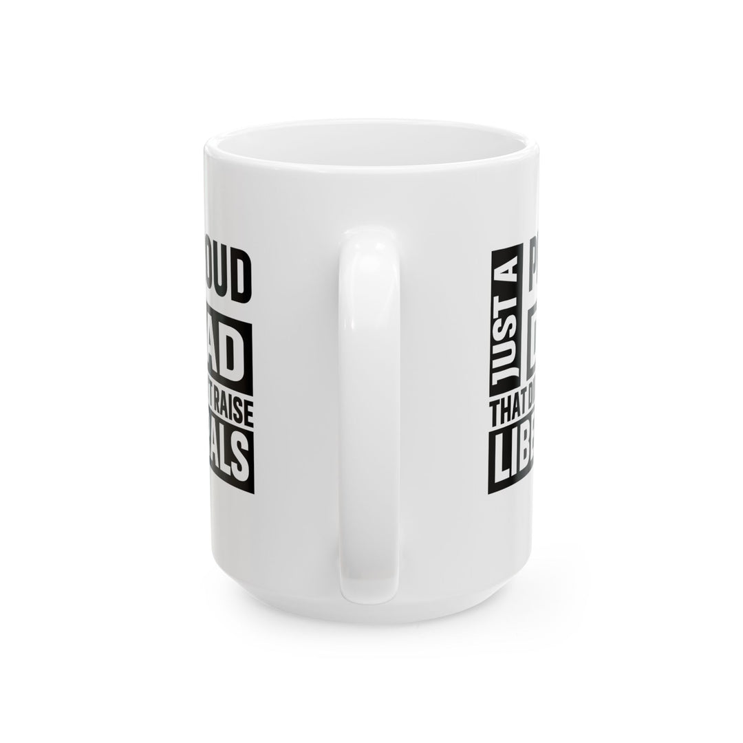 Proud Dad - Ceramic Mug, (11oz, 15oz)