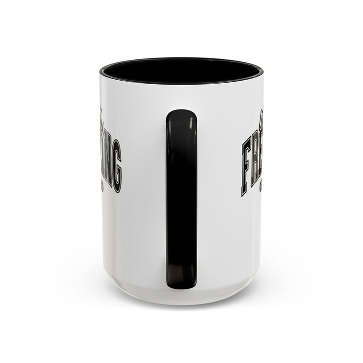 Literally Freezing - Accent Coffee Mug (11, 15oz)