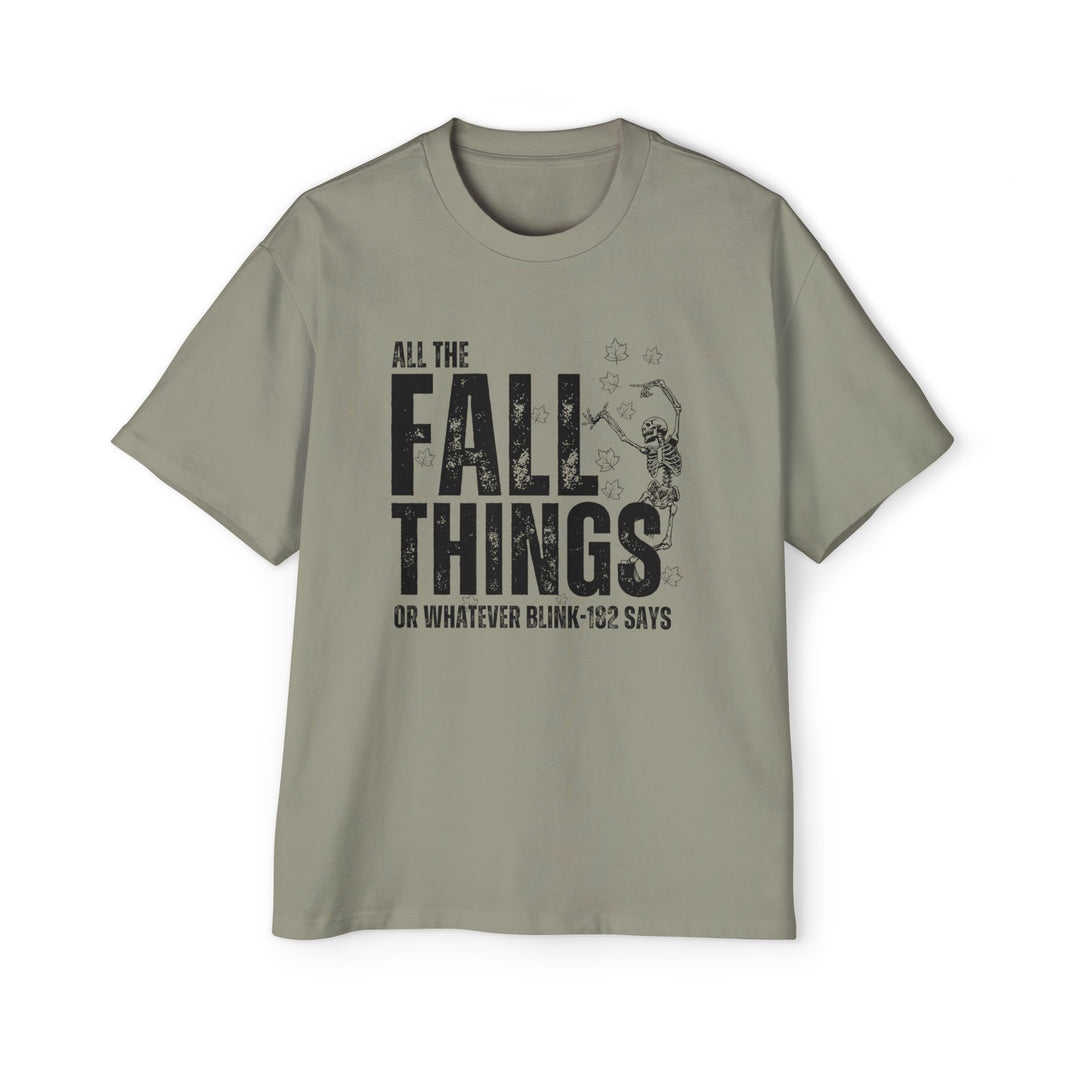 All The Fall Things - Men's Heavy Oversized Tee