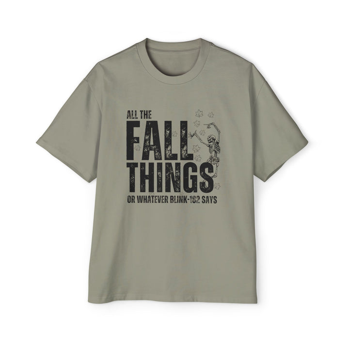 All The Fall Things - Men's Heavy Oversized Tee