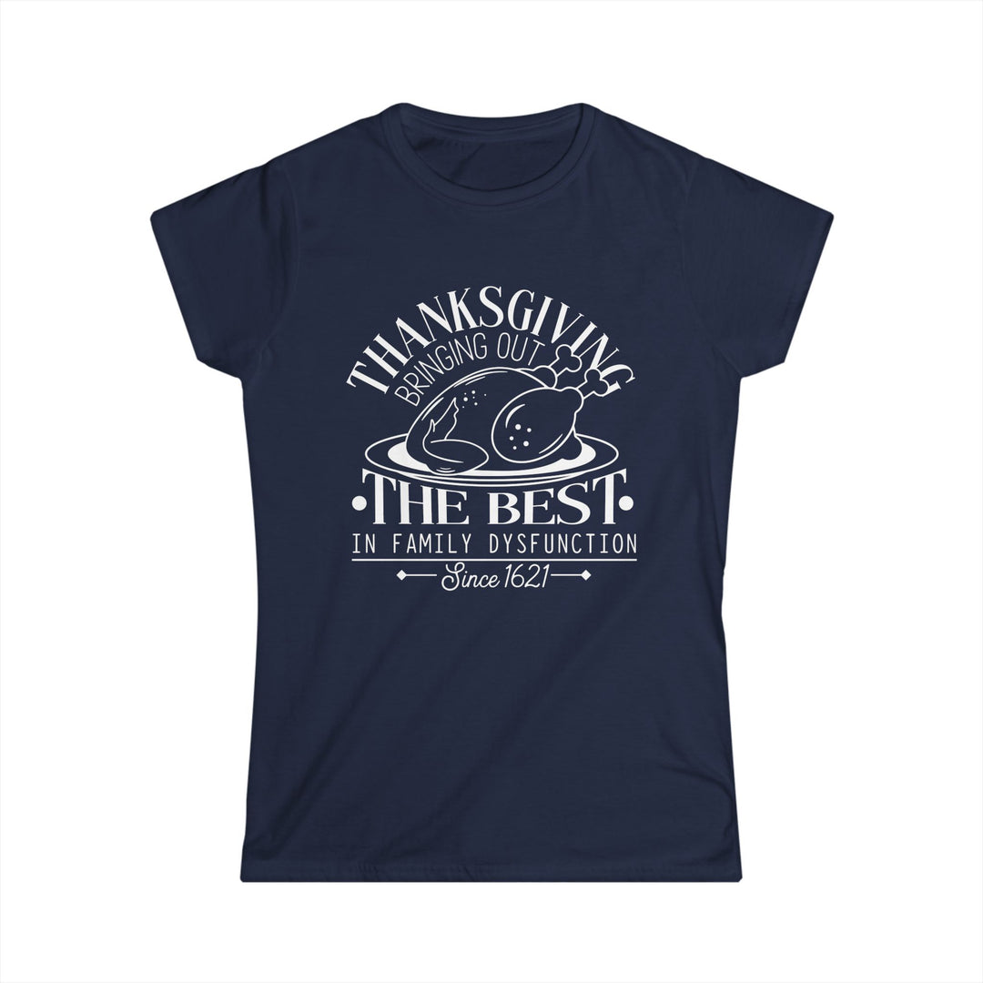 Family Dysfunction - Women's Softstyle Tee