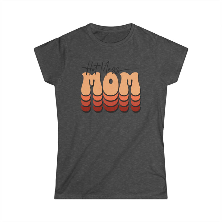 Hot Mess Mom - Women's Softstyle Tee