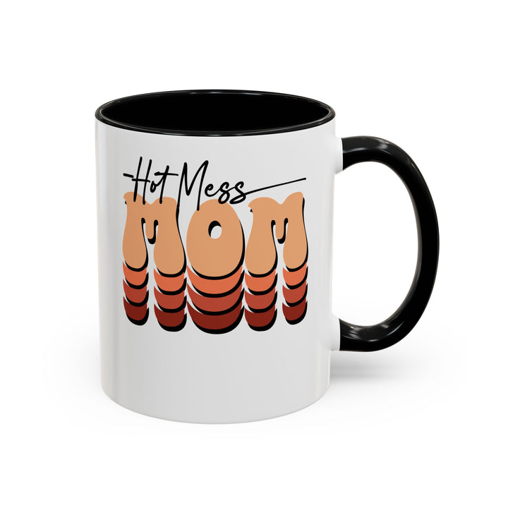 Hot Mess Mom - Accent Coffee Mug (11, 15oz)