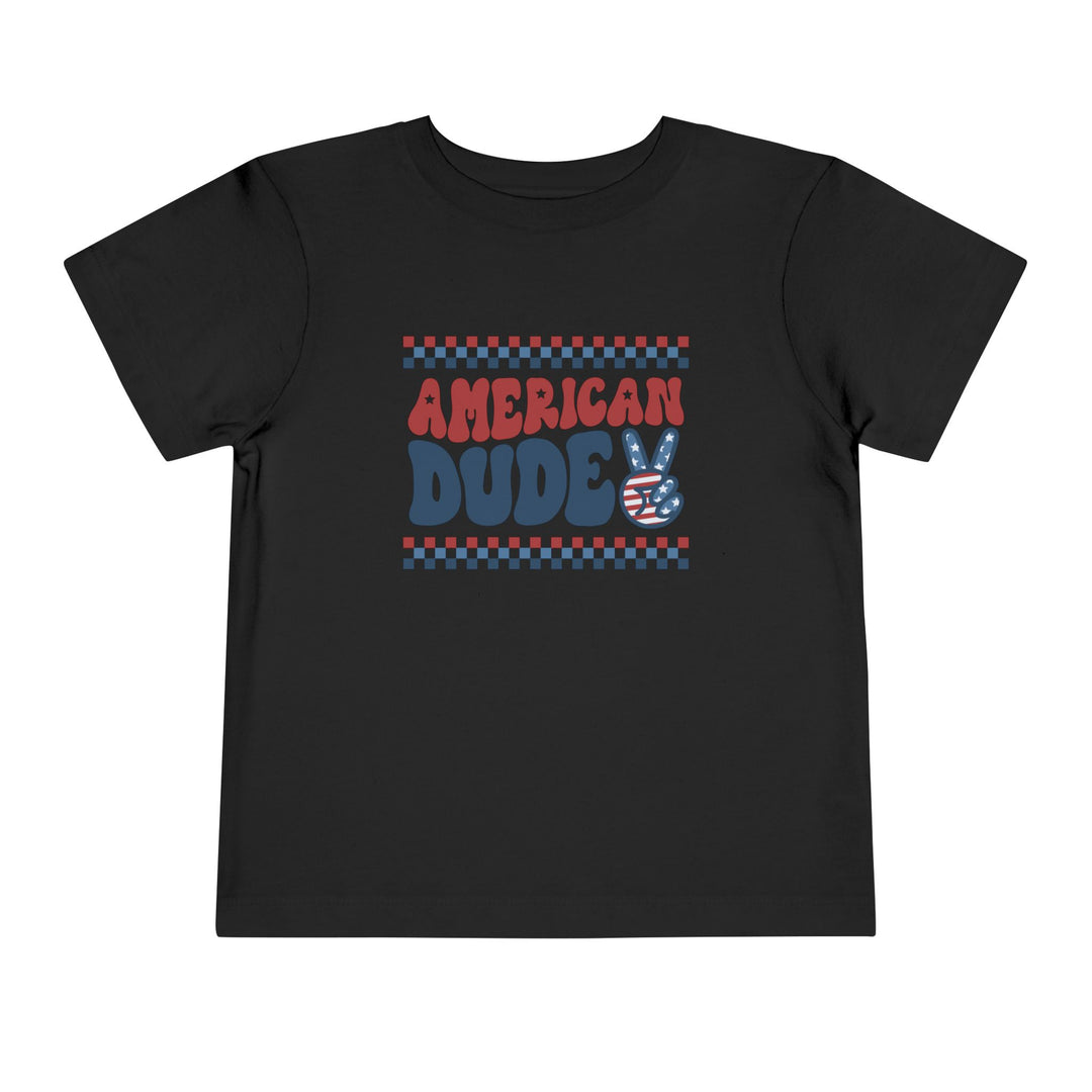 American Dude - Toddler Short Sleeve Tee