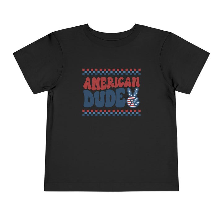 American Dude - Toddler Short Sleeve Tee