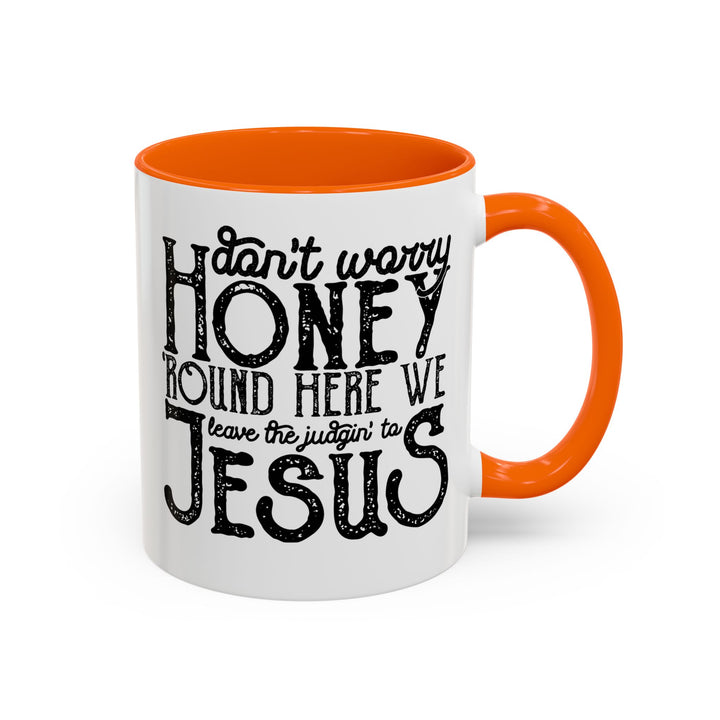 Judgin To Jesus - Accent Coffee Mug (11, 15oz)