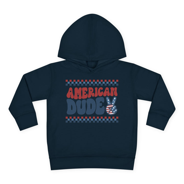 American Dude - Toddler Pullover Fleece Hoodie