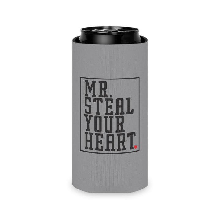 Mr. Steal Your Heart - Can Cooler