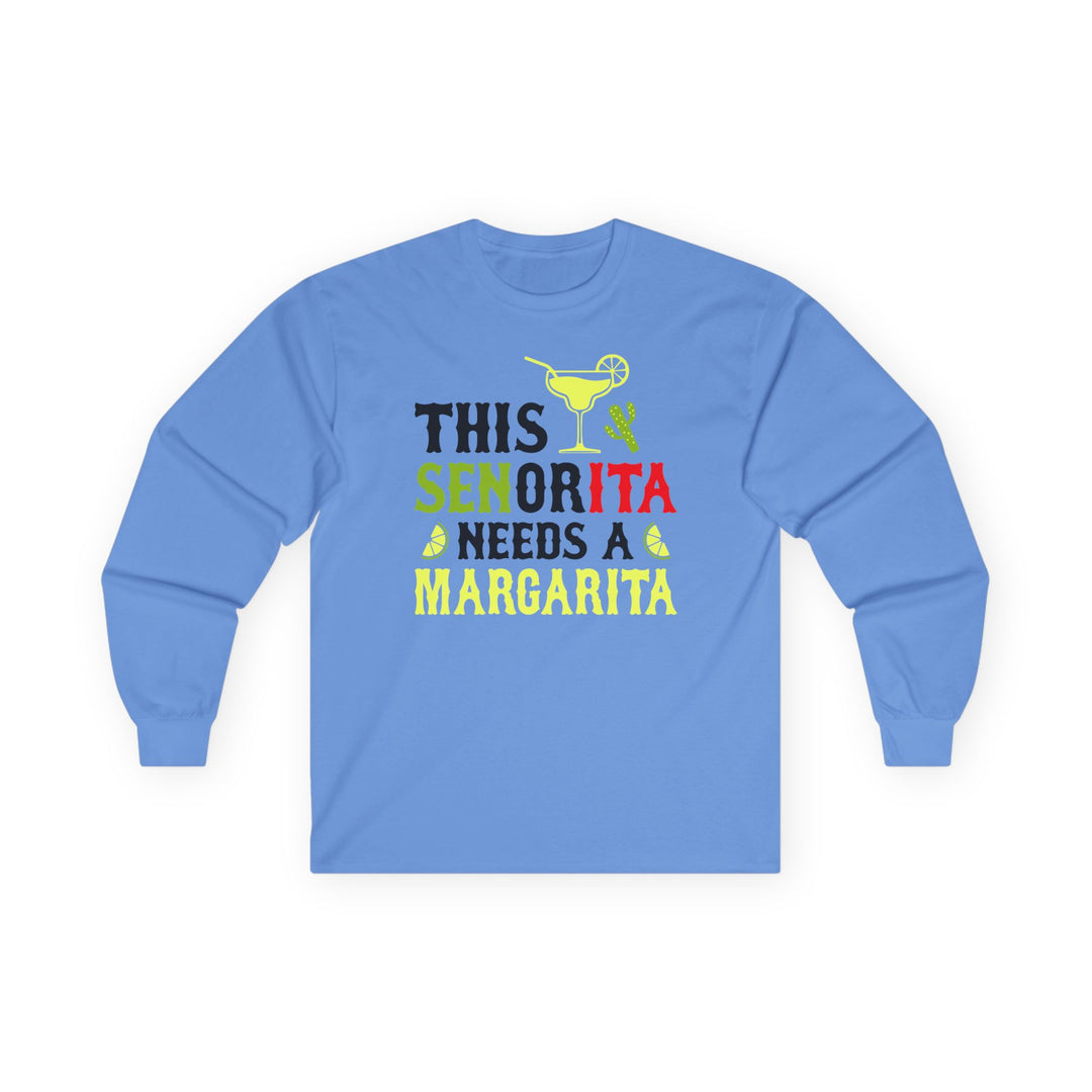 This Señorita - Unisex Ultra Cotton Long Sleeve Tee