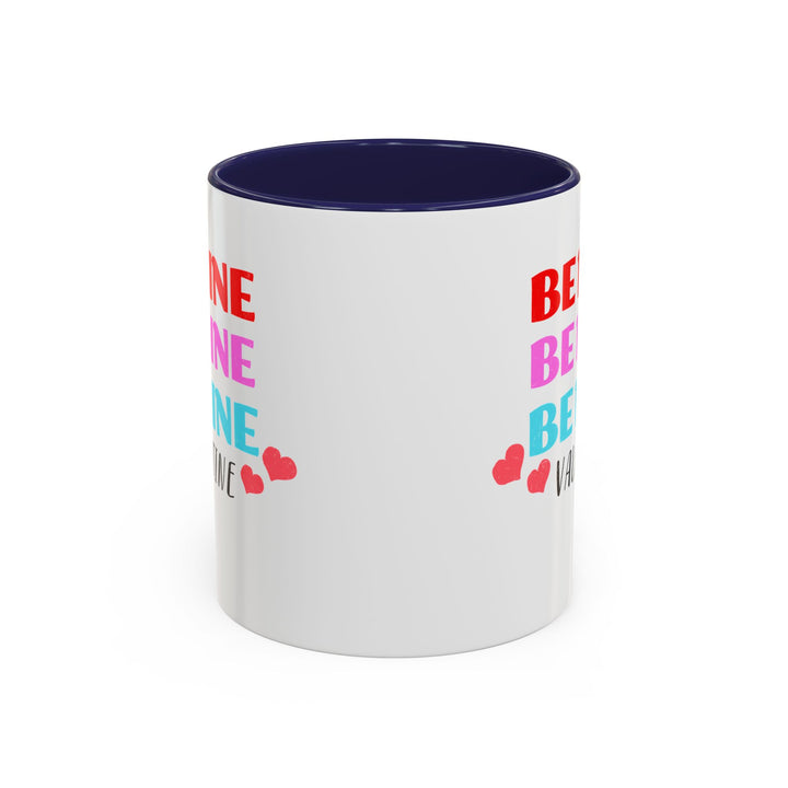 Be Mine Valentine - Accent Coffee Mug (11, 15oz)