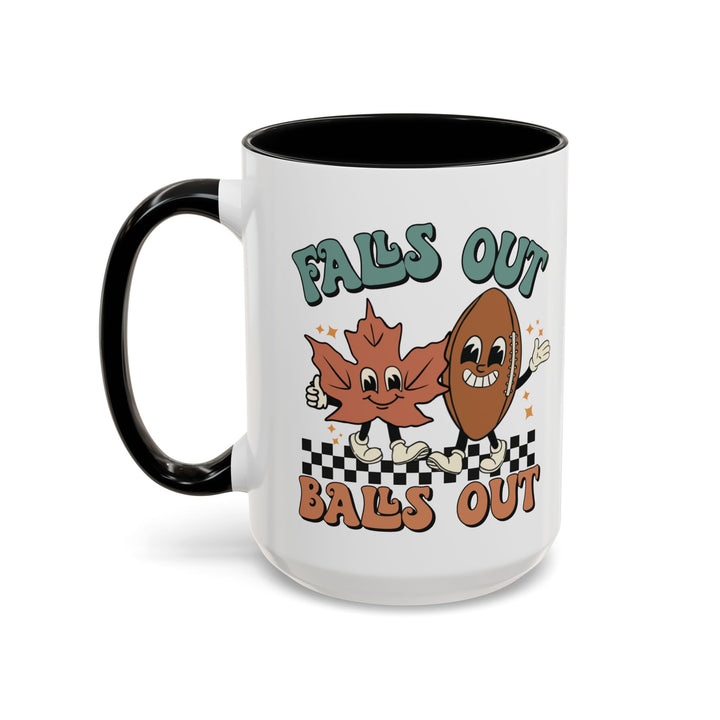 Falls Out Balls Out - Accent Coffee Mug (11, 15oz)