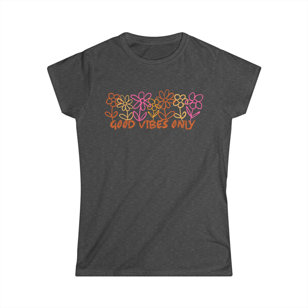 Good Vibes Only - Women's Softstyle Tee