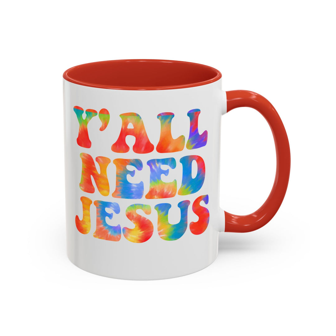 Y'All Need Jesus - Accent Coffee Mug (11, 15oz)