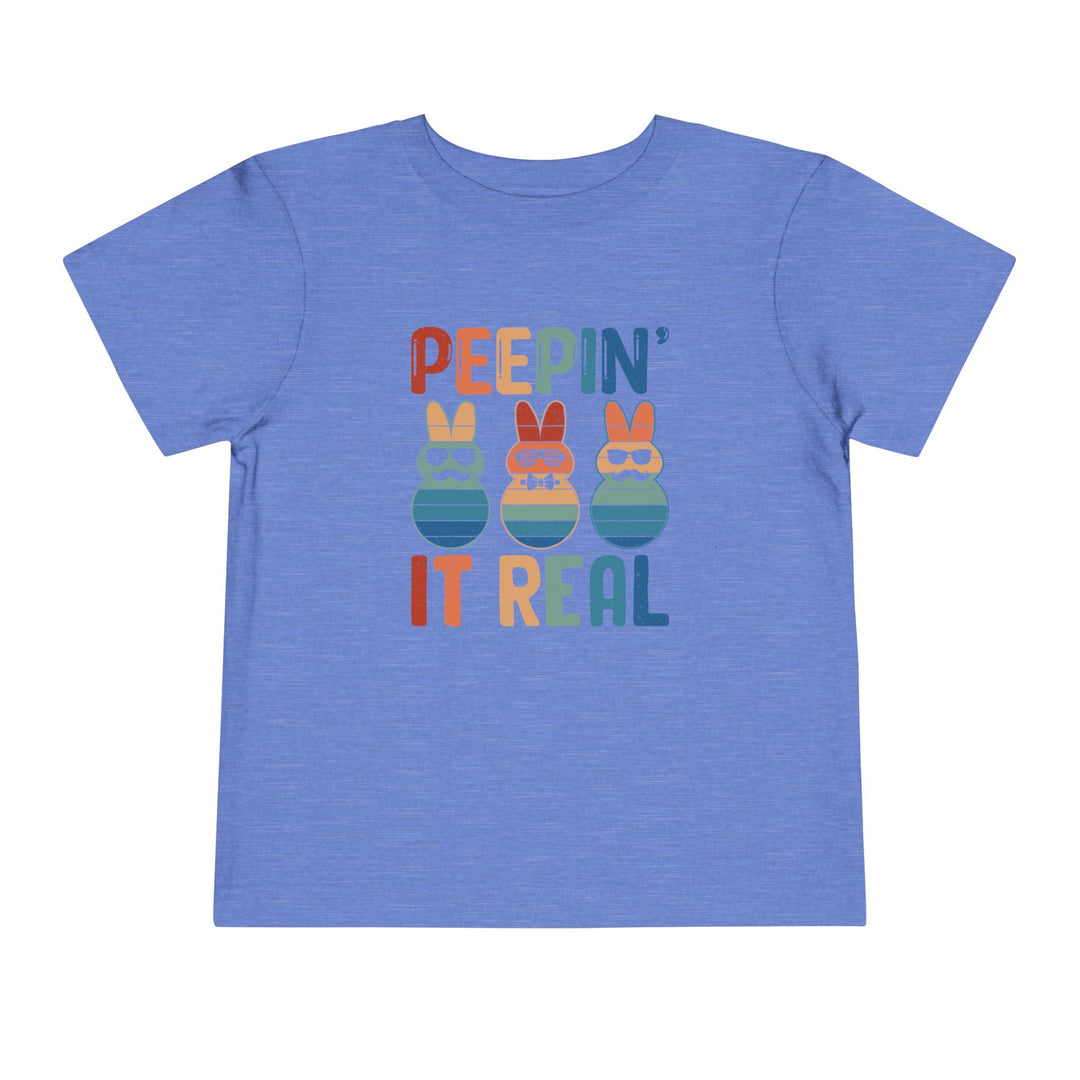 Peepin It Real - Toddler Short Sleeve Tee