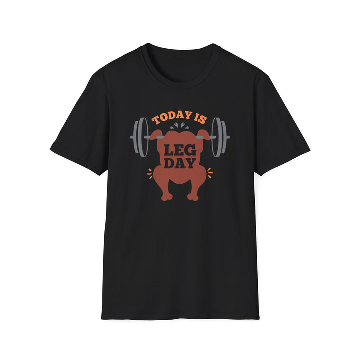 Leg Day - Unisex Softstyle T-Shirt