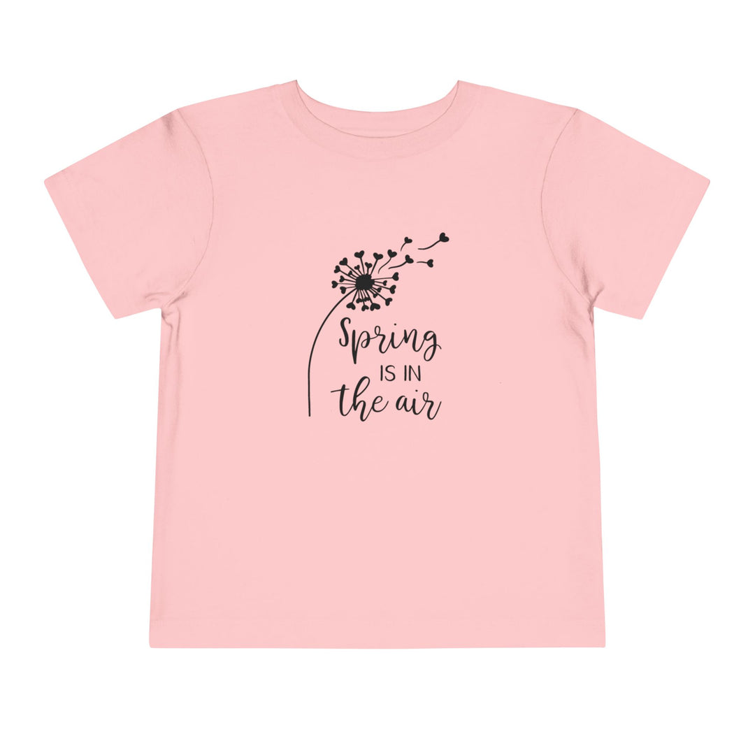 Spring Is In The Air - Toddler Short Sleeve Tee
