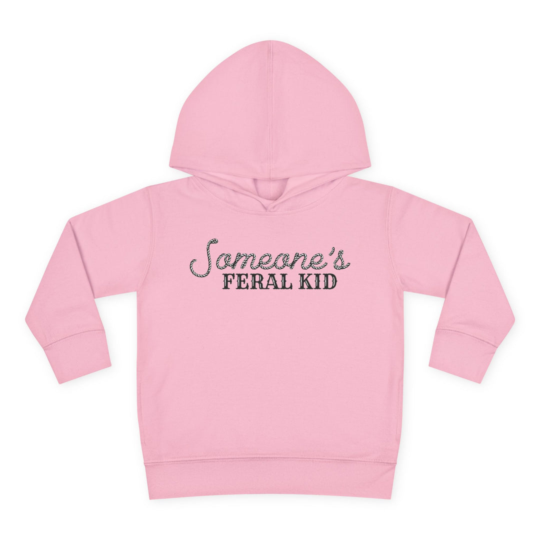 Someone's Feral Kid - Toddler Pullover Fleece Hoodie