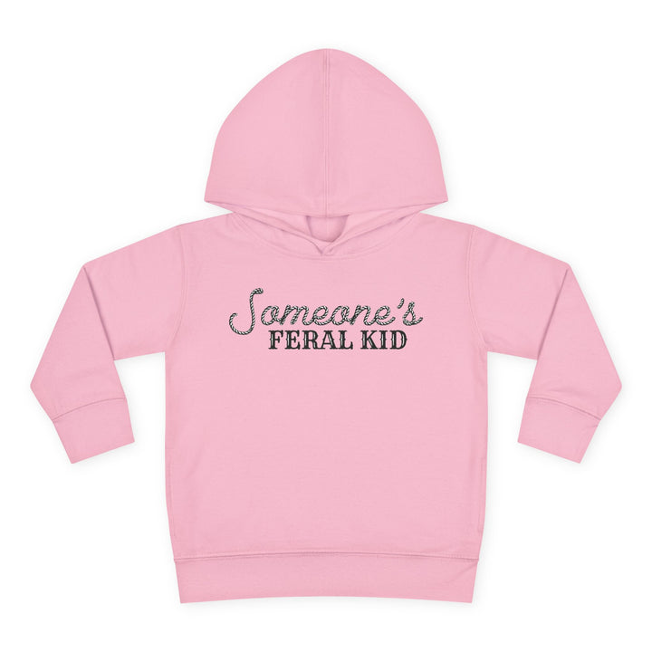 Someone's Feral Kid - Toddler Pullover Fleece Hoodie