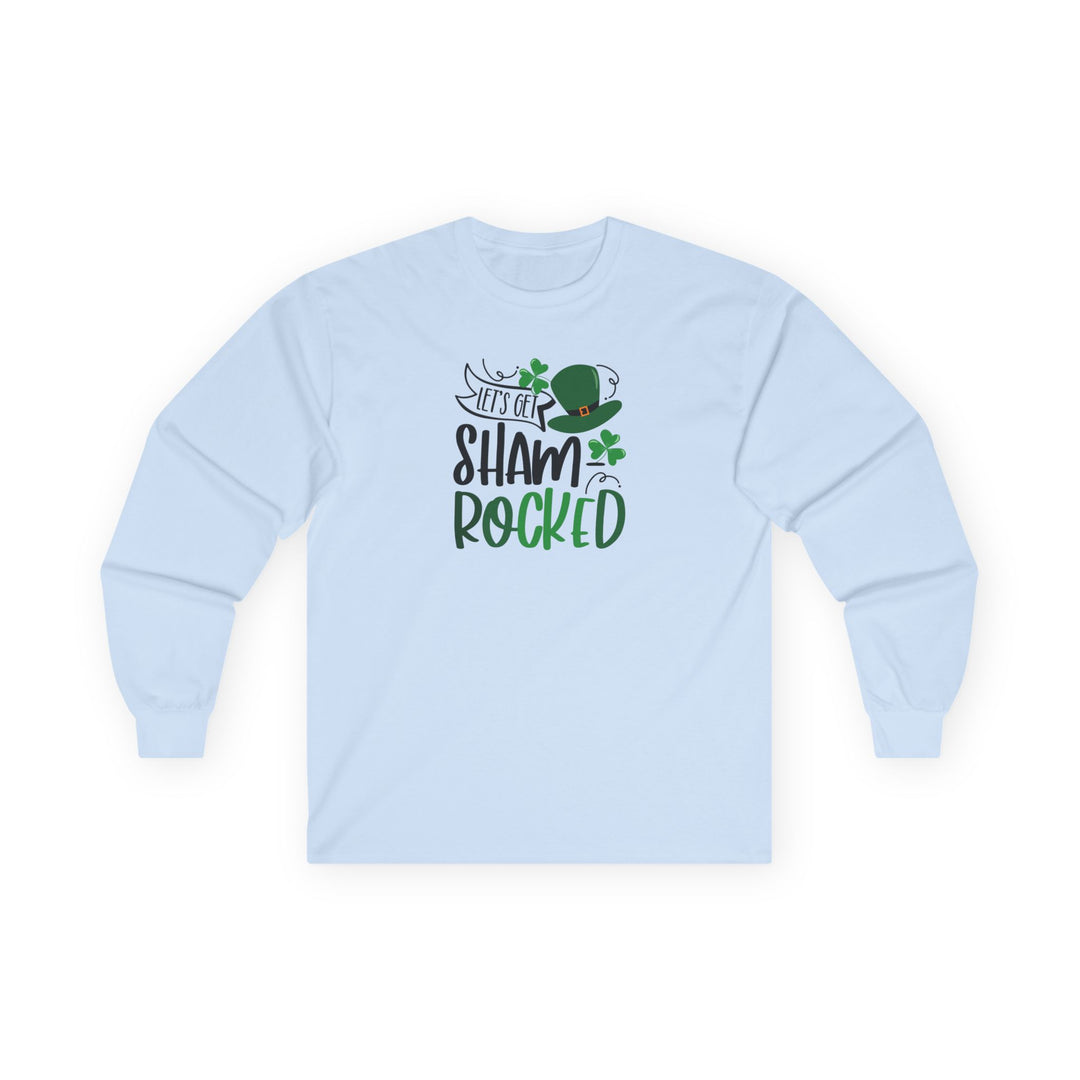 Let's Get Shamrocked - Unisex Ultra Cotton Long Sleeve Tee