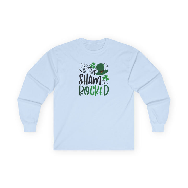Let's Get Shamrocked - Unisex Ultra Cotton Long Sleeve Tee