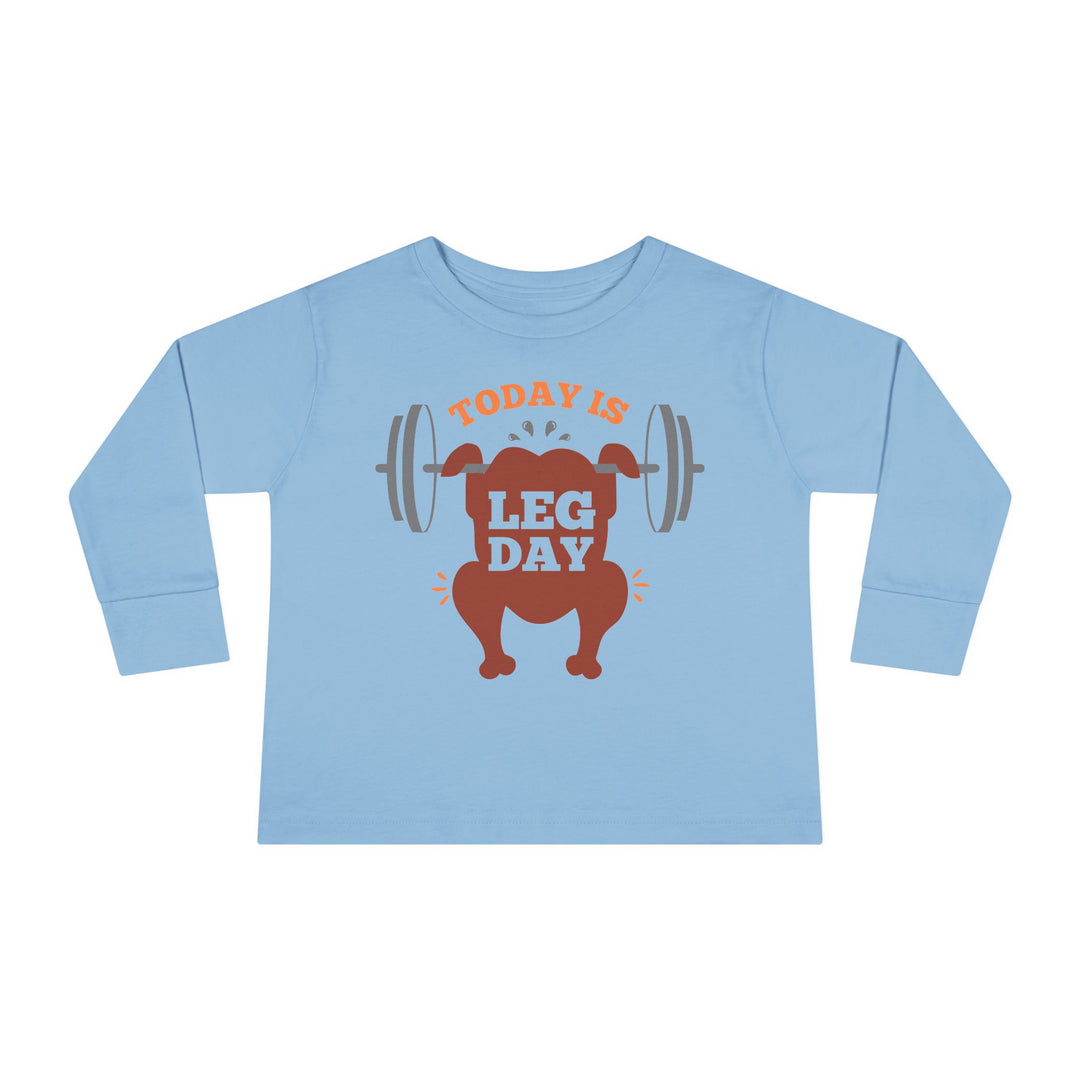 Leg Day - Toddler Long Sleeve Tee
