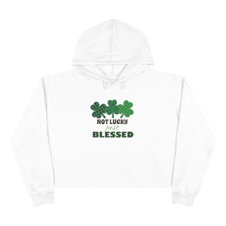 Not Lucky Just Blessed - Crop Hoodie