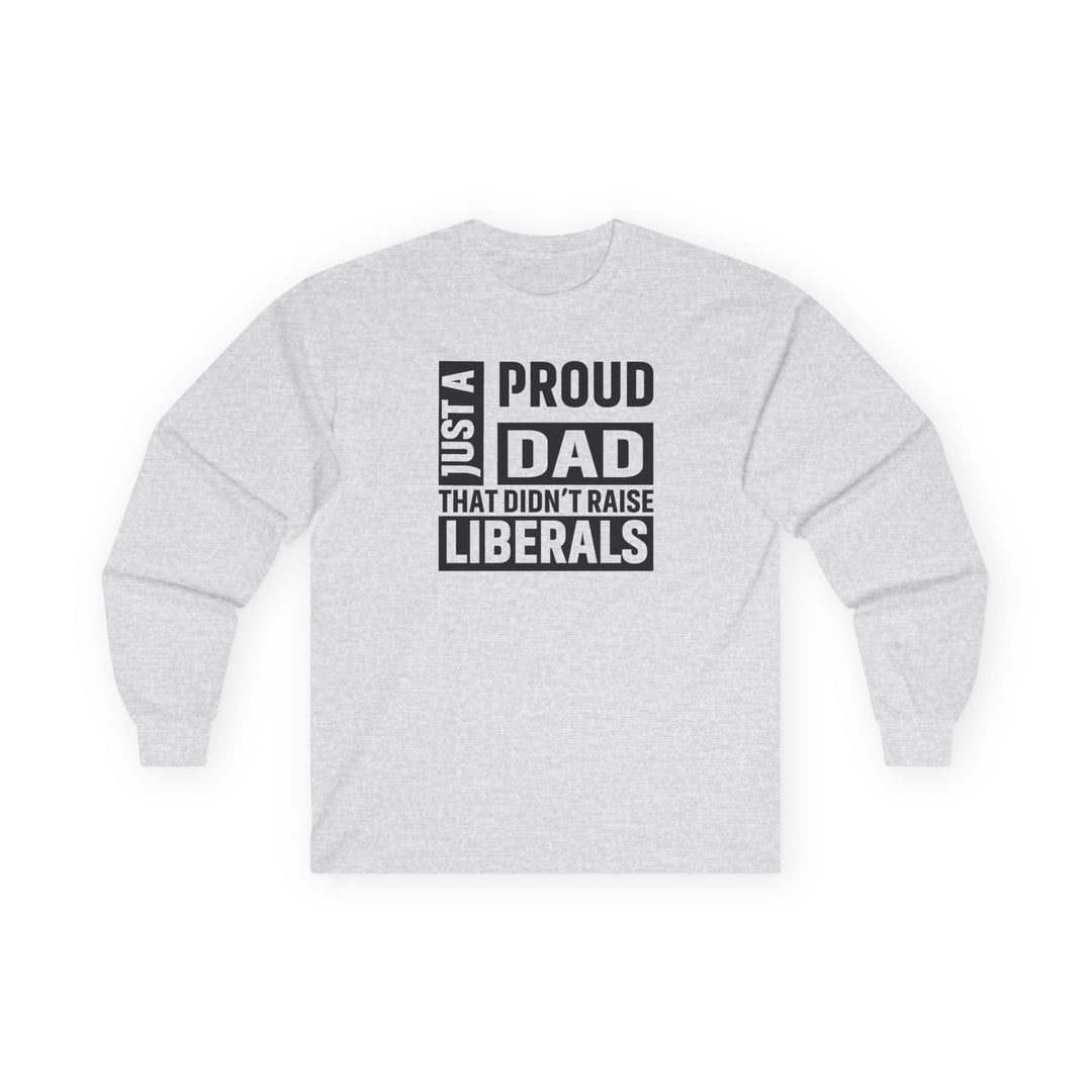 Proud Dad - Unisex Ultra Cotton Long Sleeve Tee
