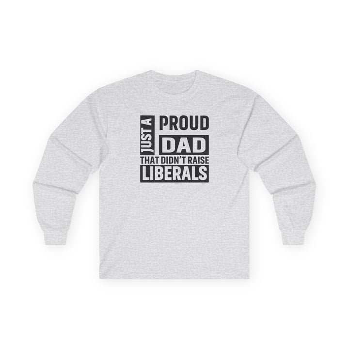 Proud Dad - Unisex Ultra Cotton Long Sleeve Tee