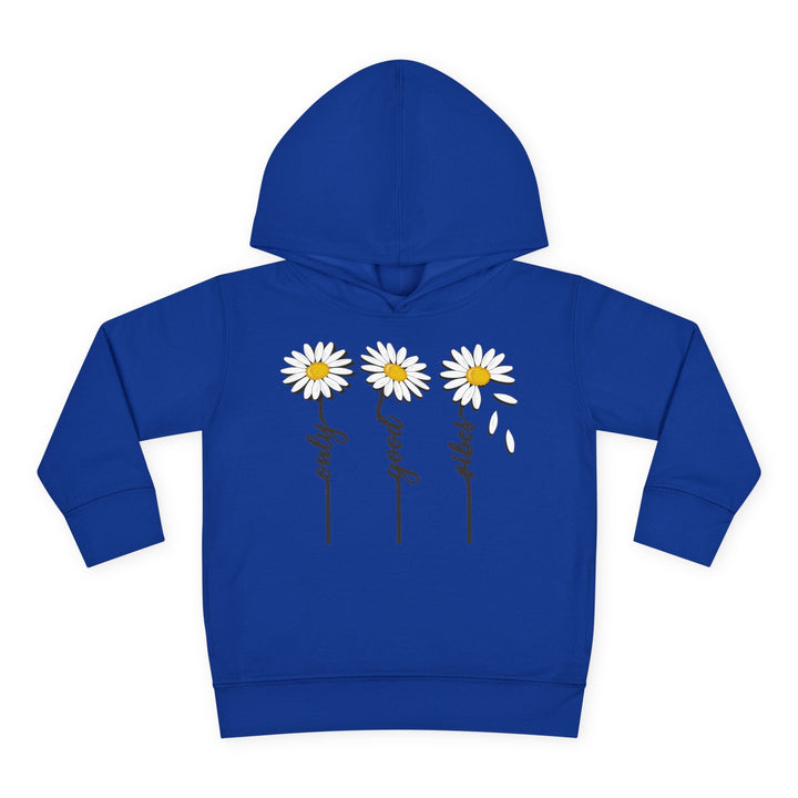 Only Good Vibes - Toddler Pullover Fleece Hoodie
