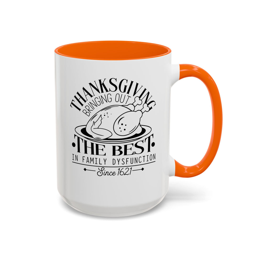 Family Dysfunction - Accent Coffee Mug (11, 15oz)