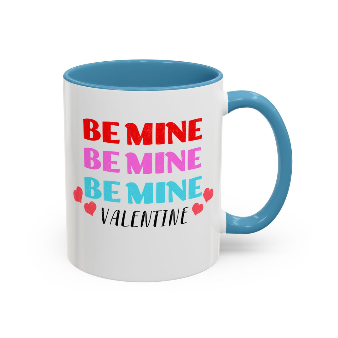 Be Mine Valentine - Accent Coffee Mug (11, 15oz)