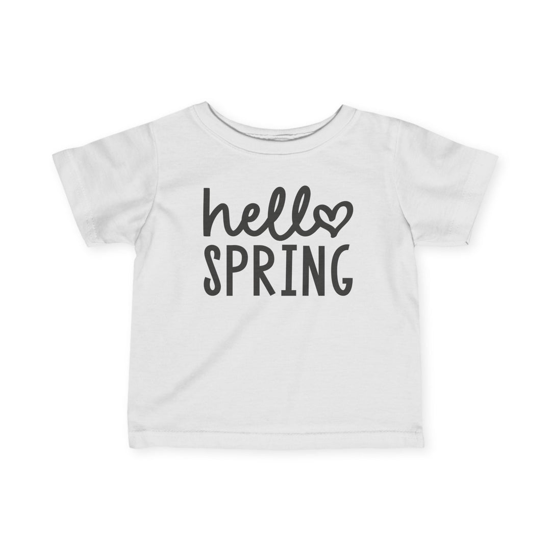 Hello Spring - Infant Fine Jersey Tee