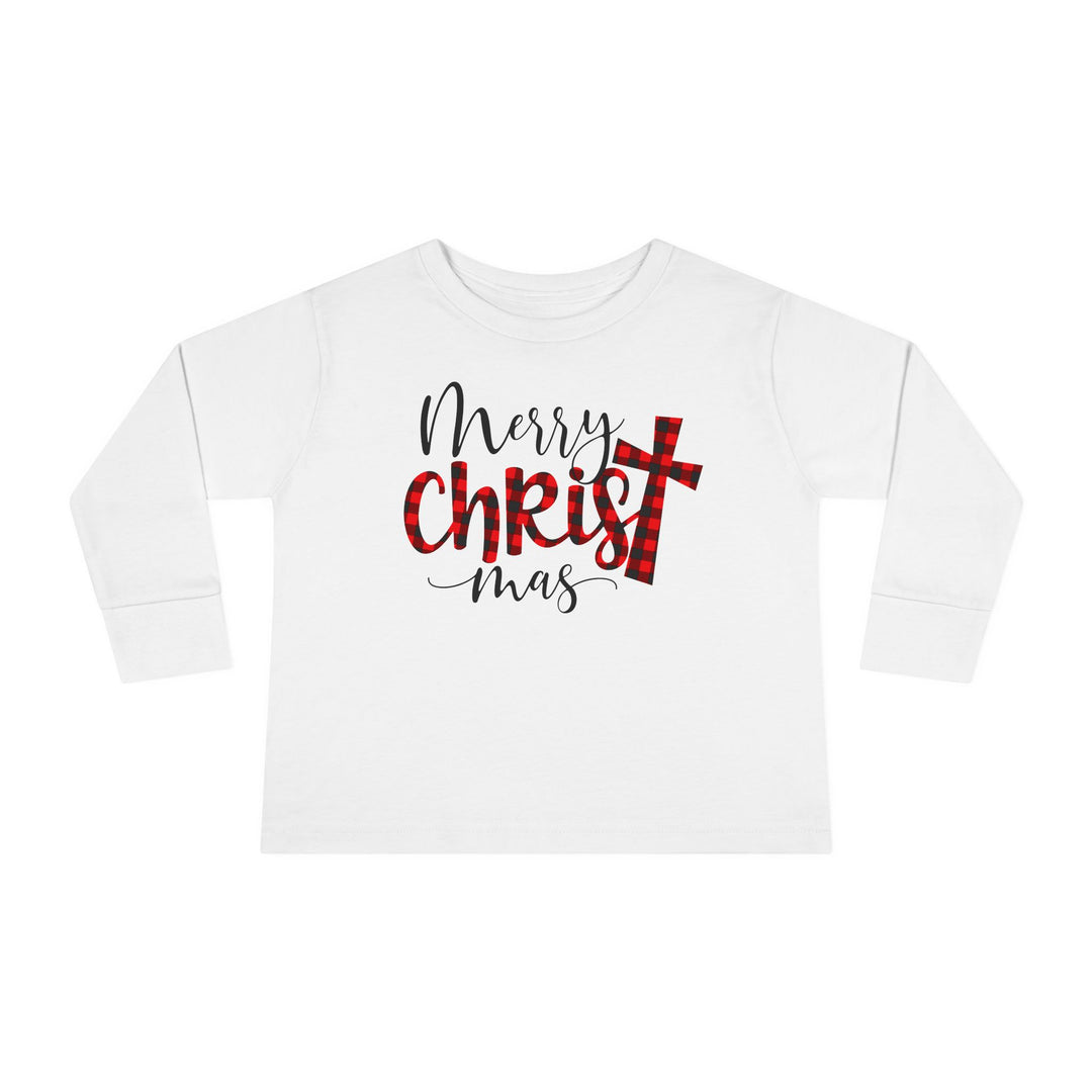 Merry Christ Mas - Toddler Long Sleeve Tee