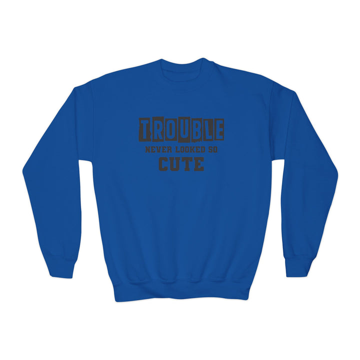 Trouble Never Looked So Cute - Youth Crewneck Sweatshirt