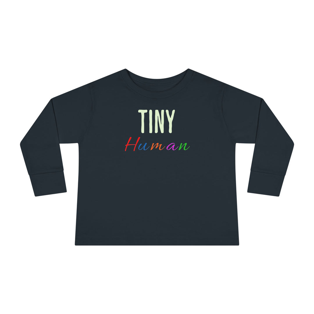 Tiny Human - Toddler Long Sleeve Tee
