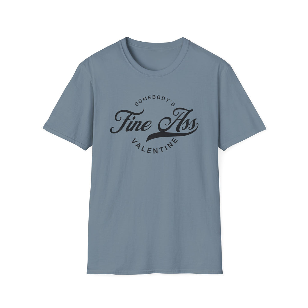 Somebody's Valentine - Unisex Softstyle T-Shirt