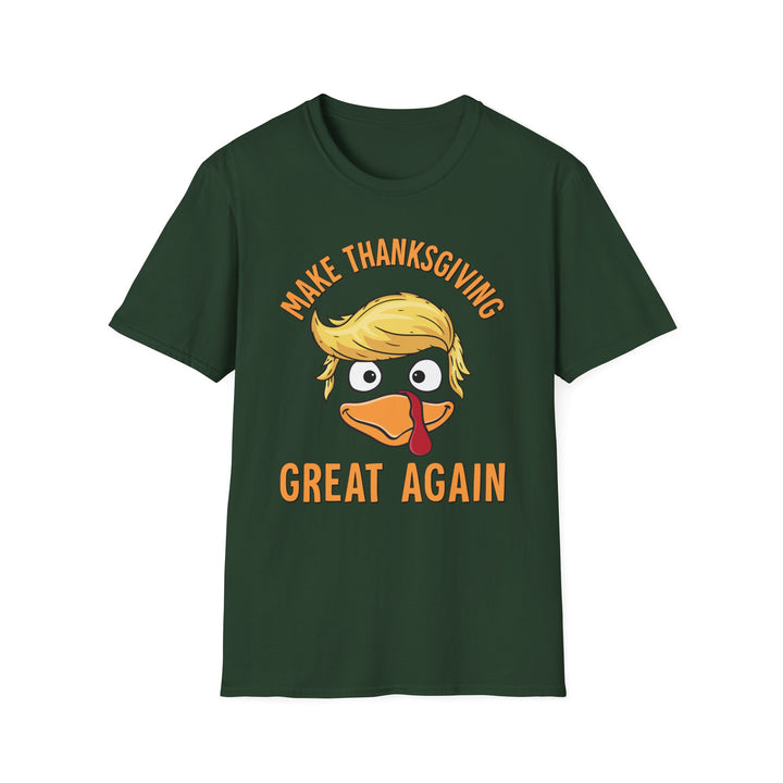 Make Thanksgiving Great Again - Unisex Softstyle T-Shirt