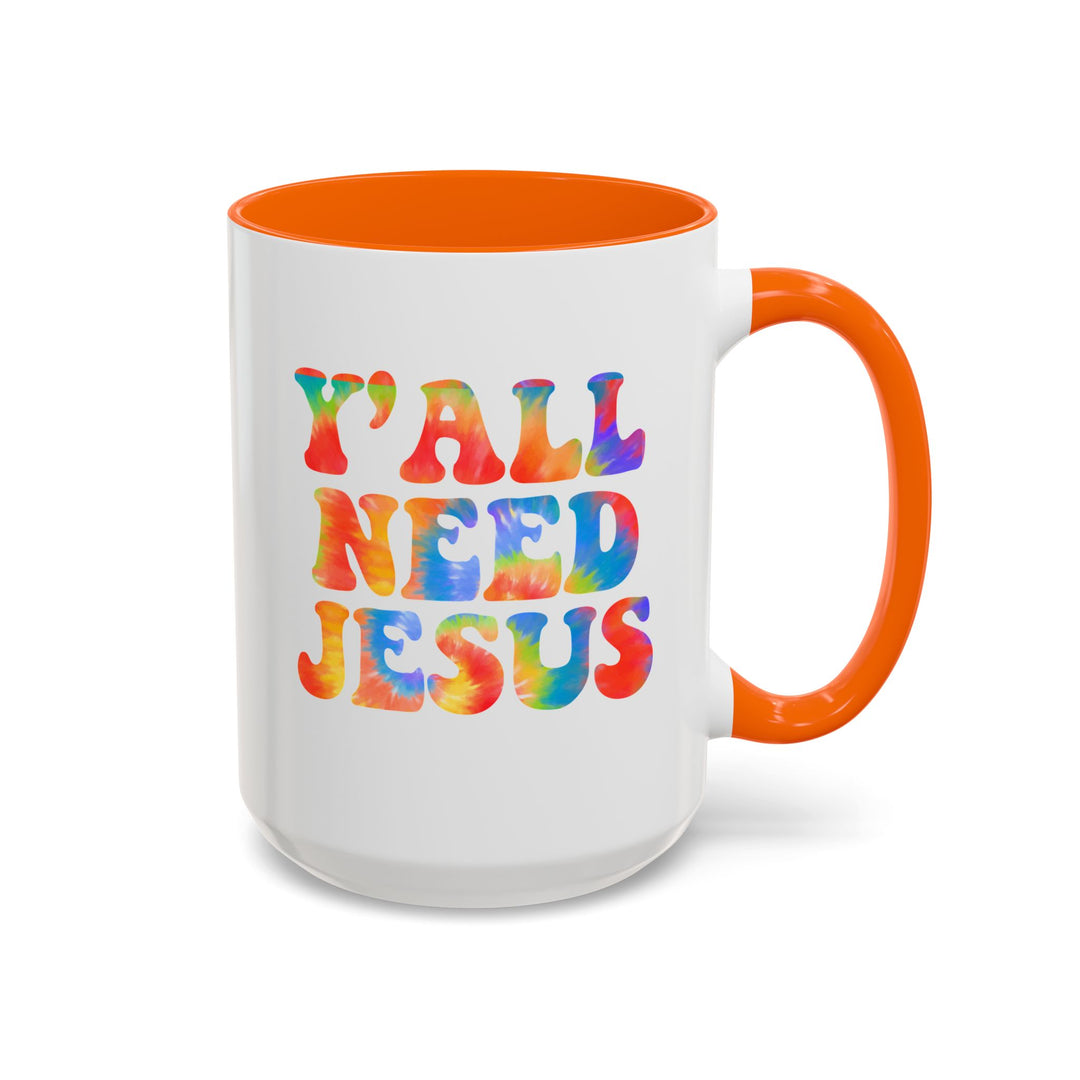 Y'All Need Jesus - Accent Coffee Mug (11, 15oz)