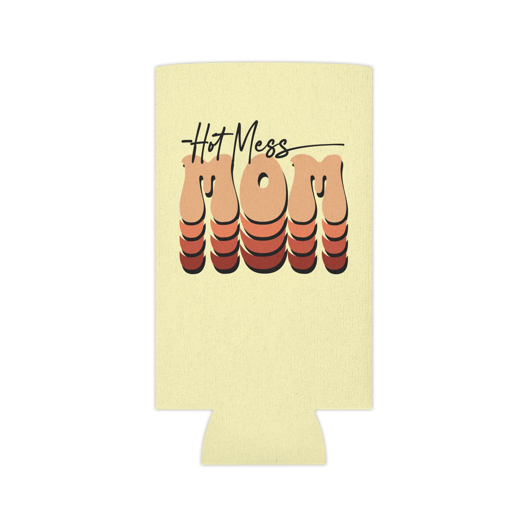 Hot Mess Mom - Can Cooler