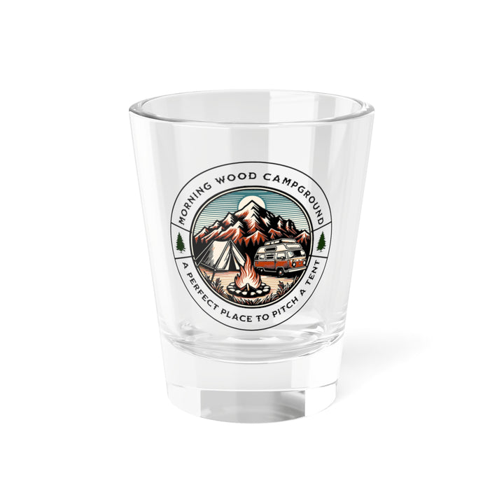 Morning Wood Campground - Turbo Shot Glass
