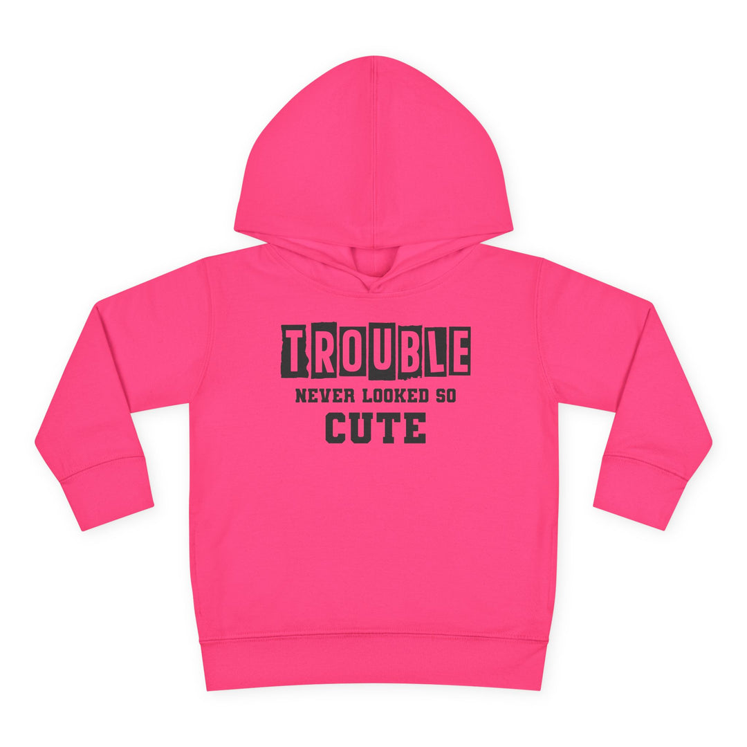 Trouble Never Looked So Cute - Toddler Pullover Fleece Hoodie