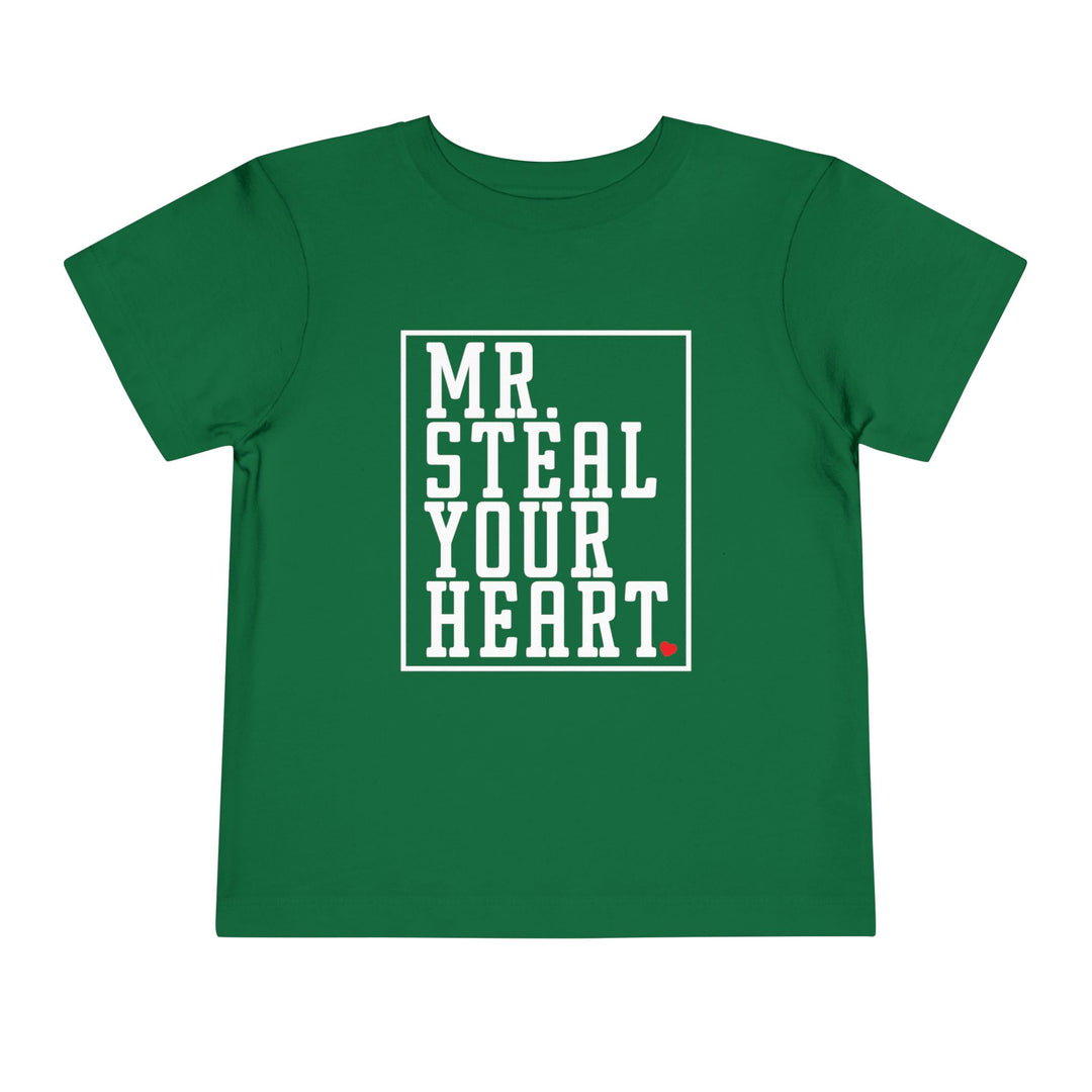 Mr. Steal Your Heart - Toddler Short Sleeve Tee