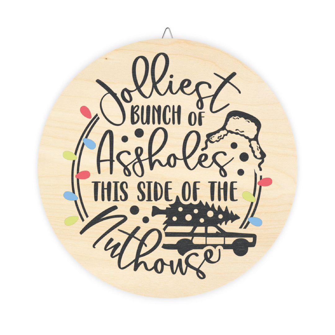 Jolliest Bunch - Wood Signs
