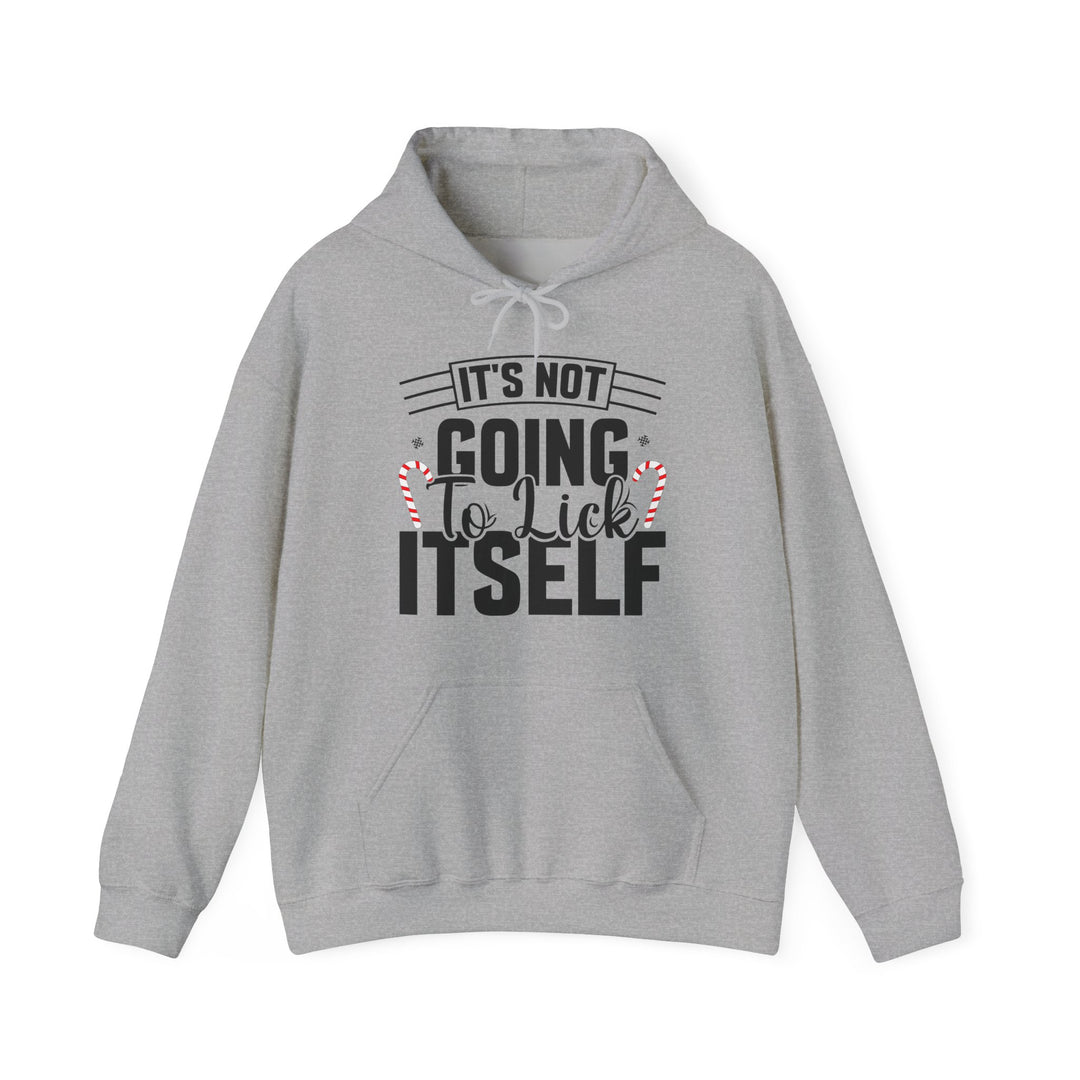 It's Not Going To Lick Itself - Unisex Heavy Blend™ Hooded Sweatshirt