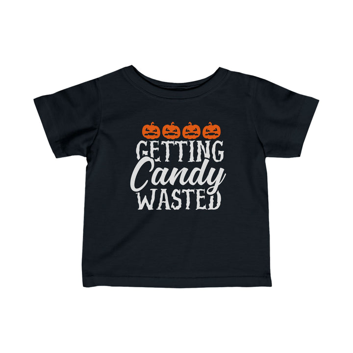 Getting Candy Wasted - Infant Fine Jersey Tee