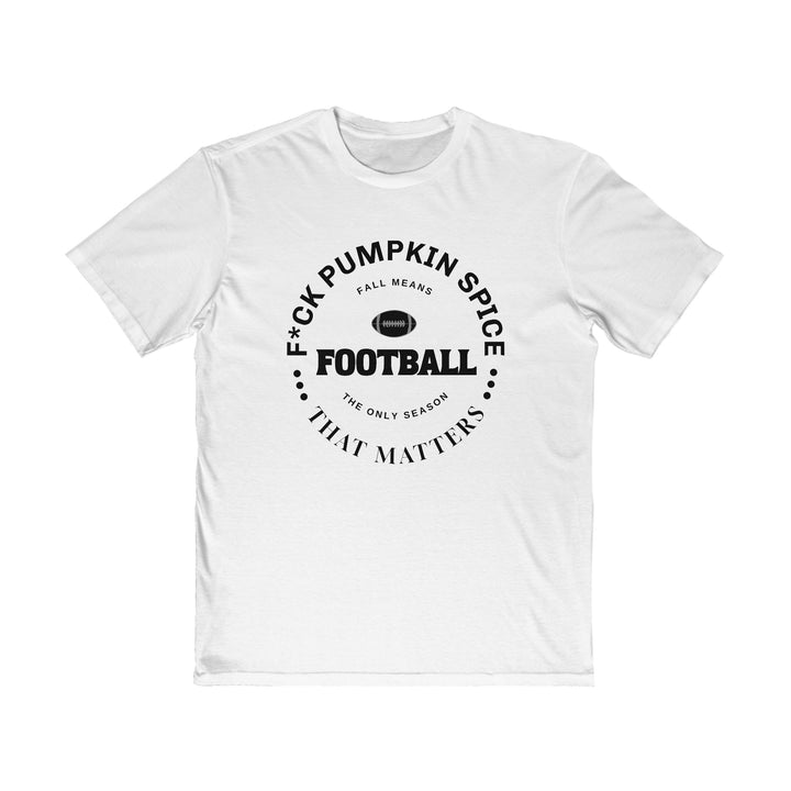 F*ck Pumpkin Spice - Men's Very Important Tee