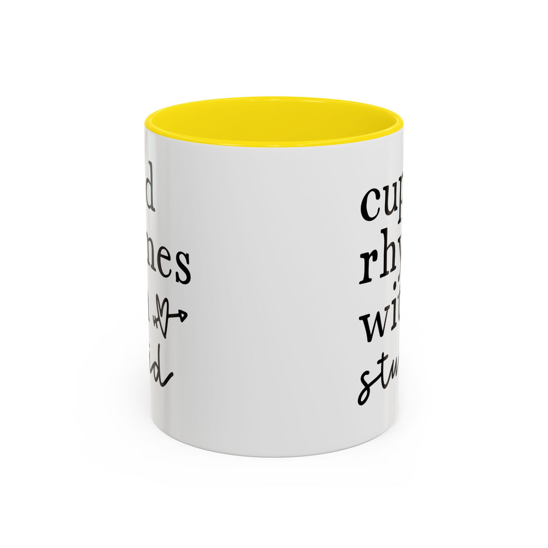 Cupid Rhymes With Stupid - Accent Coffee Mug (11, 15oz)